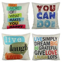 four pillows with different sayings on them