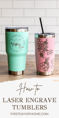 Powder coated tumblers laser engraved with a custom logo and bee and honeycomb pattern. Text overlay reads "How to Laser Engrave Tumblers". Engraved Tumblers, Engraved Tumbler, Craft Day, Rotary Tool, Inspired Living, Good Enough, Like A Pro, Custom Engraving, Laser Engraved