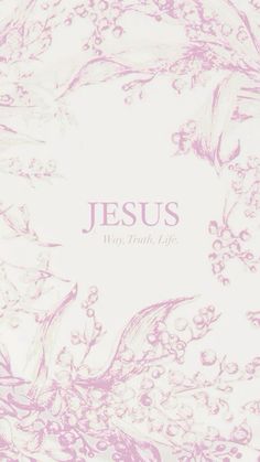 the word jesus written in pink ink on a white background with flowers and leaves around it