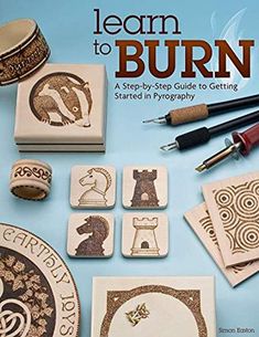 the cover of learn to burn book with stamps and other crafting supplies on it