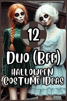 two dolls dressed in halloween costumes with text overlay that reads, 12 duo bbf halloween costume ideas