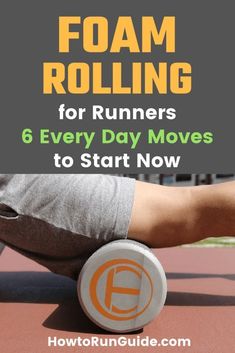 a person is doing push ups on a foam rolling exercise mat with the words foam rolling for runners 6 every day moves to start now