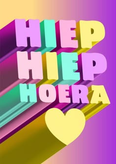 the words help help hoera written in multicolored letters with a white heart