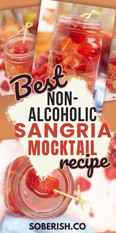 the best non - alcoholic sangria mocke recipe is shown in three different images