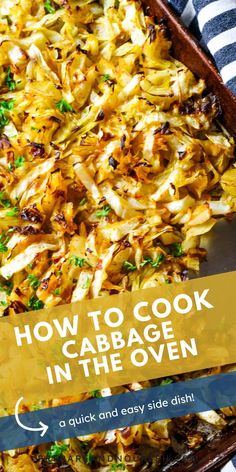 a casserole dish is shown with the title how to cook cabbage in the oven