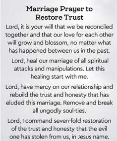 a poem written in black and white with the words marriage prayer to restore trust