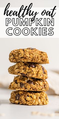 healthy oat pumpkin cookies stacked on top of each other with the title above it