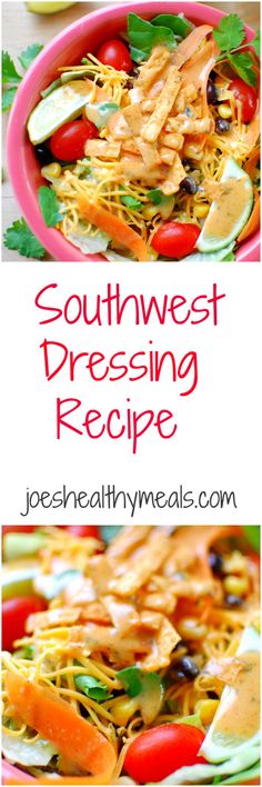 southwest dressing recipe in a pink bowl with the title above it