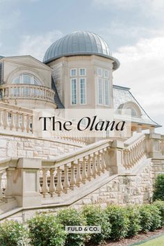 an old mansion with the words, the olana on it