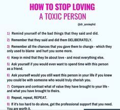 a poster with the words how to stop loving a toxic person on it's back