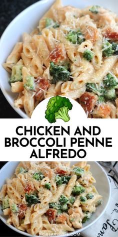 chicken and broccoli penne alfredo in a white bowl with the title above it