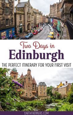 two days in edinburgh the perfect itinery for your first visit