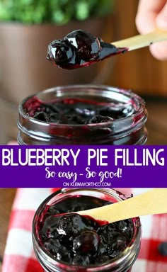 blueberry pie filling in a mason jar with a wooden spoon full of it and the text overlay reads, blueberry pie filling so good