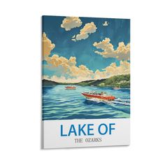 the lake of the ozarks poster is displayed on a white background with blue water and clouds