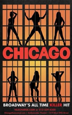 the chicago poster for broadway's all time killer hit, which features silhouettes of dancers