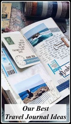 an open travel journal with the words our best travel journal ideas on it and photos