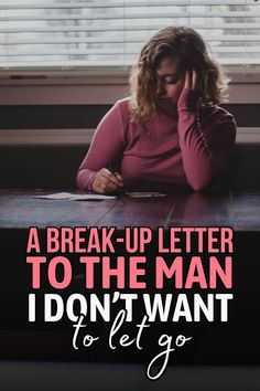 This is a break-up letter to the man I don't want to let go of, but I have to because he will never give me the love I deserve. Please Don’t Leave Paragraphs, Loving Is Letting Go Quotes, Open Letter To The Man Who Broke Me, I Have To Let You Go Messages, Letting Someone Go That You Love Letter, Letting Him Go Quotes Feelings, Let You Go Quotes Relationships, Let Him Go Quotes Breakup, How To Let Him Go Quotes