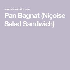 the words pan bagnat nicole salad sandwich are in white letters on a light purple background