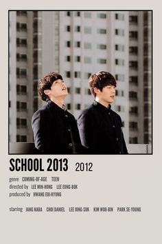 two young men standing next to each other in front of tall buildings with the words school 2013 written below them