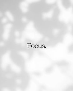 the words focus are in black and white