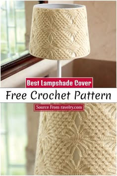 a lamp shade with the words best lampshade cover free crochet pattern