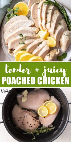 the ingredients for this tender and juicy poached chicken are shown in two separate pans