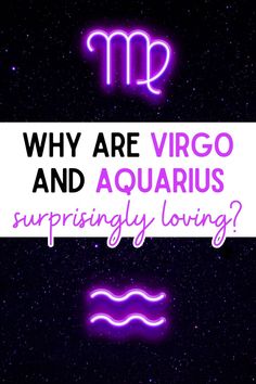 the zodiac sign for virgo and aquarius is glowing purple