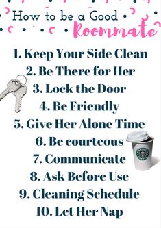 a coffee cup with the words how to be a good roommate