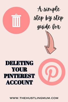 a pink background with the words deletiing your pinterest account and an image of