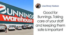 a woman standing in front of a running warehouse with cars parked outside it and the words good for bunnings taking care of your staff and keeping them safe is important