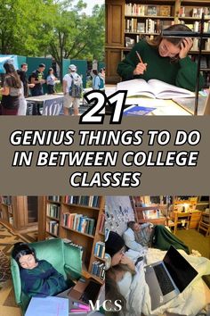 two pictures with the words genius things to do in between college classes