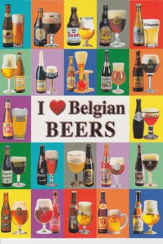 an advertisement for i love belgium beers with many different types of beer bottles and glasses