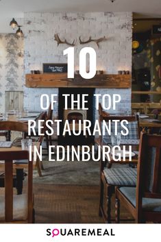 the top restaurants in edinburgh with text overlay that reads 10 of the top restaurants in edinburgh