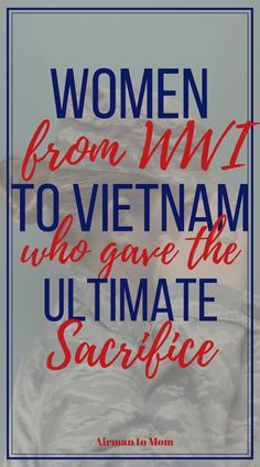 the quote women from vietnam who gave the ultimate sacrifice by an american woman