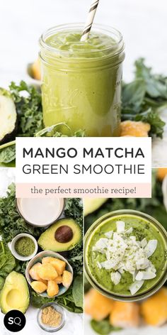 mango matcha green smoothie recipe in mason jars with text overlay that reads, the perfect smoothie recipe