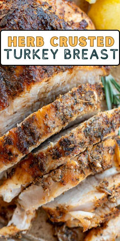 Close up image of sliced herb crusted turkey breast Smoked Turkey Breast Recipe, Smoked Turkey Recipes, Smoked Turkey Breast, Juicy Turkey, Smoked Food, Breast Recipe, Smoked Food Recipes