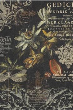 an image of flowers and other things on the cover of a book, with words written in