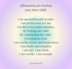 a poem written in blue and white with the words affirmations for healthing your inner child