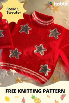 a red sweater with silver stars on it and the text free knitting pattern for children