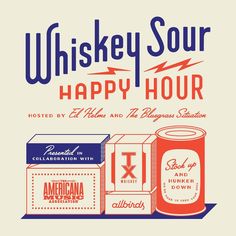 an advertisement for whiskey sour happy hour