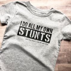 I Do All My Own Stunts Toddler T-shirt, Funny Toddler Boy Shirt, Handmade Toddler Clothing, Boys Tee Little Boy Shirts Svg, Toddler Boy Shirts Vinyl, Toddler T Shirt Ideas, Toddler Shirts Vinyl, Cricut Tshirt Ideas Kids, Toddler Shirt Ideas, Boys Tshirt Design, Toddler Tshirt Ideas, Kid Sayings