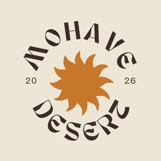 the logo for mohav desert, which is located in an old - fashioned style