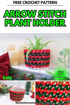 the crochet pattern for an arrow stitch plant holder is shown in red, green and