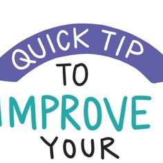 the words quick tip to improve your business