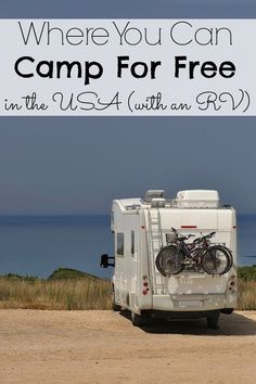 an rv parked on the side of a road with text overlay where you can camp for free in the usa with an rv