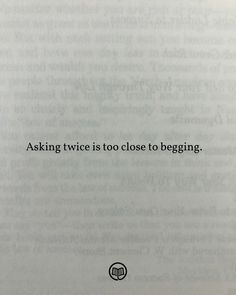 an open book with the words asking twice is too close to beginning