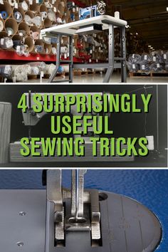 four different types of sewing machines with the words 4 surprisingly useful sewing tricks