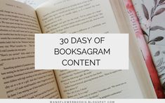 an open book with the words 30 days of bookstagramm content