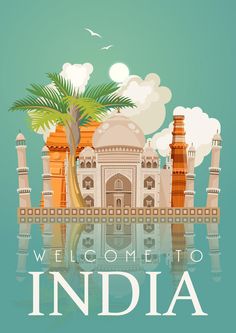 the welcome to india poster with palm tree and buildings