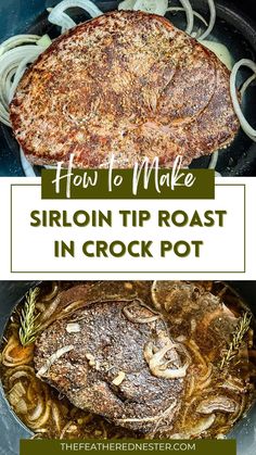 how to make sirloin tip roast in crock pot with text overlay